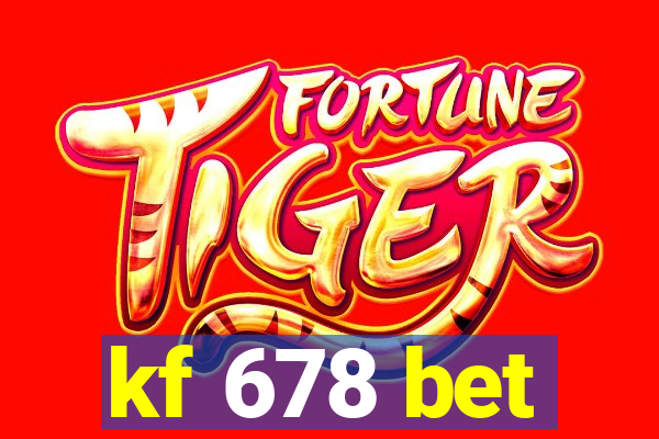 kf 678 bet